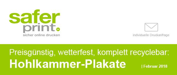 Newsletter Februar 2018 / Preisgünstig, wetterfest, komplett recyclebar: Hohlkammer-Plakate 