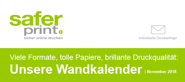 Newsletter November 2018 / Viele Formate, tolle Papiere, brillante Druckqualität: Unsere Wandkalender