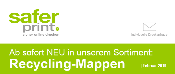 Newsletter Februar 2019 / Ab sofort NEU in unserem Sortiment: Recycling-Mappen