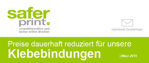 Newsletter März 2019 / Preise dauerhaft reduziert für unsere Klebebindungen