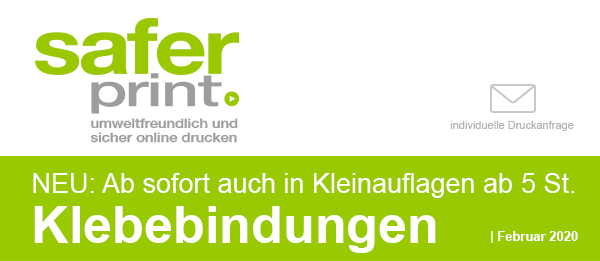 Newsletter Februar 2020 / NEU: Ab sofort auch in Kleinauflagen ab 5 St. Klebebindungen